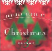 Ichiban Blues at Christmas Vol. 3 CD